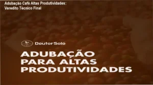 Análise técnica de nutrição vegetal aplicada ao método Adubação Café Altas Produtividades