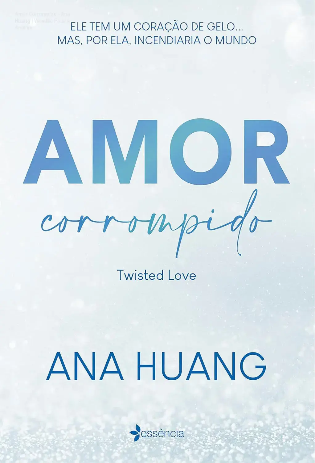 Capa do livro Amor Corrompido de Ana Huang, destaque do romance contemporâneo no TikTok