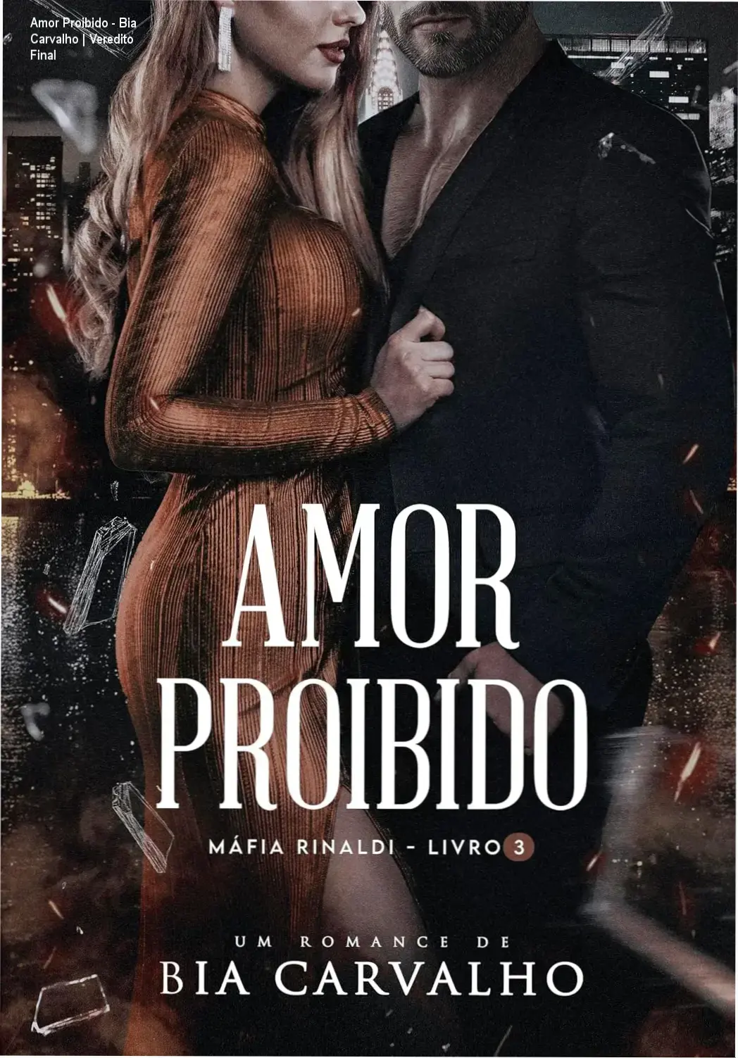 Capa do ebook Amor Proibido de Bia Carvalho, série Máfia Rinaldi