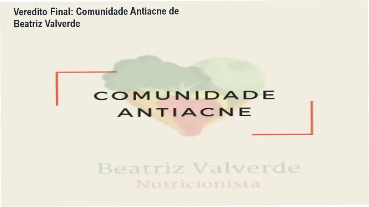 Comunidade Antiacne de Beatriz Valverde: visão interna dos módulos e funcionamento do curso