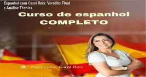 Interface do curso Espanhol com Carol Reis focada em fluência acadêmica e fonética
