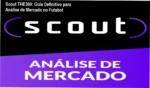 Interface do treinamento Scout THE360 focado em observação de atletas e análise de mercado