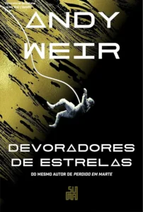 Capa do ebook Devoradores de Estrelas de Andy Weir em um dispositivo digital
