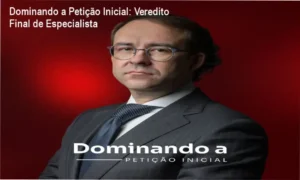 Curso Dominando a Petição Inicial de Lúcio Flávio Paiva focado em redação jurídica persuasiva