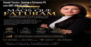 Interface do Primavera P6 integrada com metodologias AWP e BIM 4D para planejamento de grandes projetos