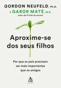 Capa do ebook Aproxime-se dos seus filhos com foco em conexão familiar