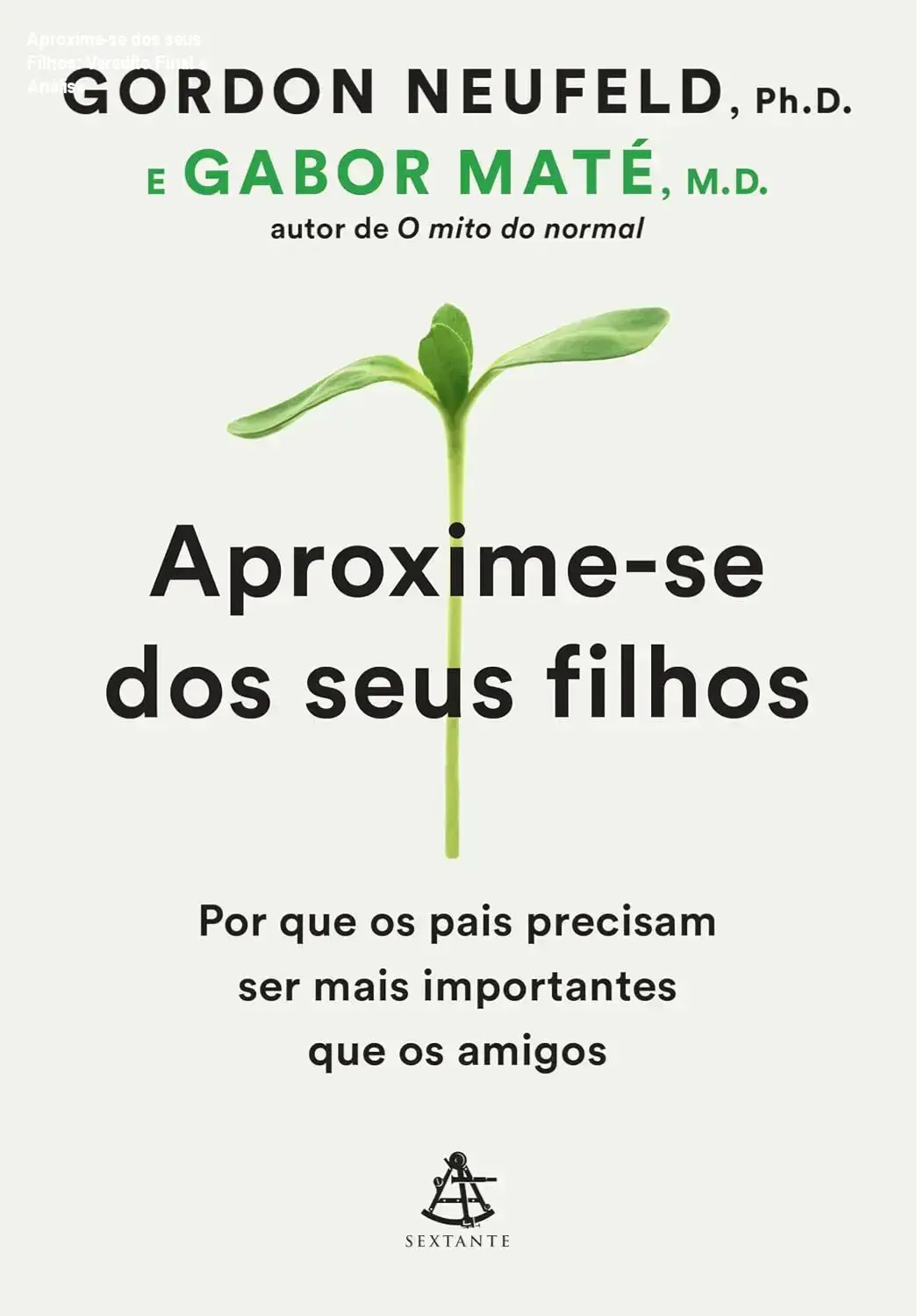 Capa do ebook Aproxime-se dos seus filhos com foco em conexão familiar