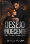 Capa do eBook Desejo Indecente de Jessica Rocha evidenciando a estética de romance dark