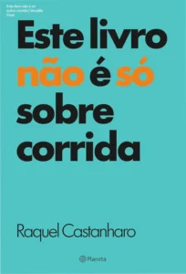 Capa do ebook Este livro não é só sobre corrida apresentando conceitos de superação