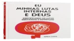 Capa do livro Eu, Minhas Lutas Internas e Deus de Estela Costa para cura emocional