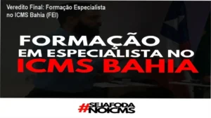 Formação Especialista no ICMS Bahia de Ygor Bispo Neves: visão interna do conteúdo e funcionamento