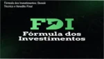 Detalhamento do método de investimentos seguros da Fórmula dos Investimentos
