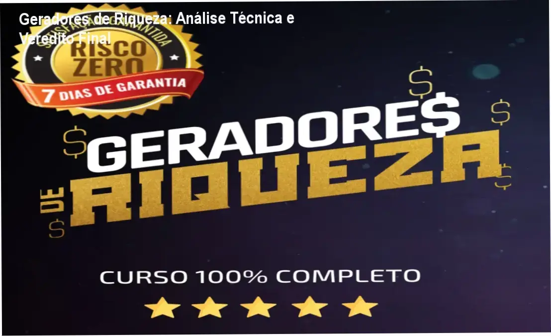 Geradores de Riqueza da TradeStars: bastidores e funcionamento do curso