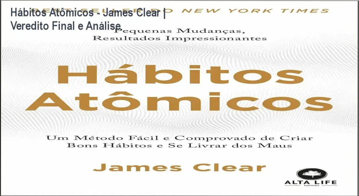 Capa do livro Hábitos Atômicos de James Clear sobre criação de rotinas eficientes