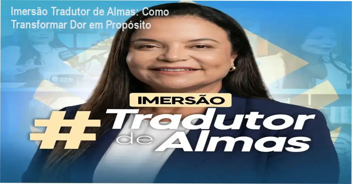 Dra. Andréa Vermont apresentando a metodologia da Imersão Tradutor de Almas para superação de traumas