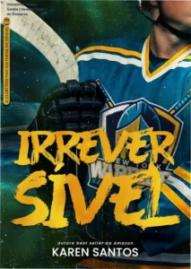 Capa do eBook Irreversível de Karen Santos com temática de romance esportivo