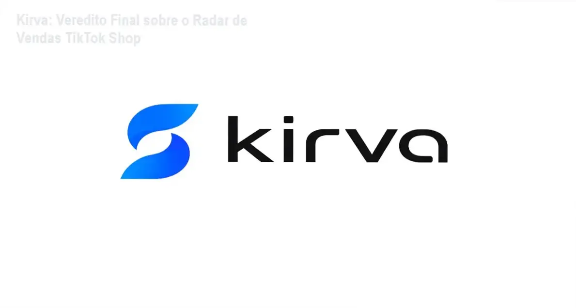 Kirva: visão interna do painel de monitoramento e análise de produtos do TikTok Shop Brasil