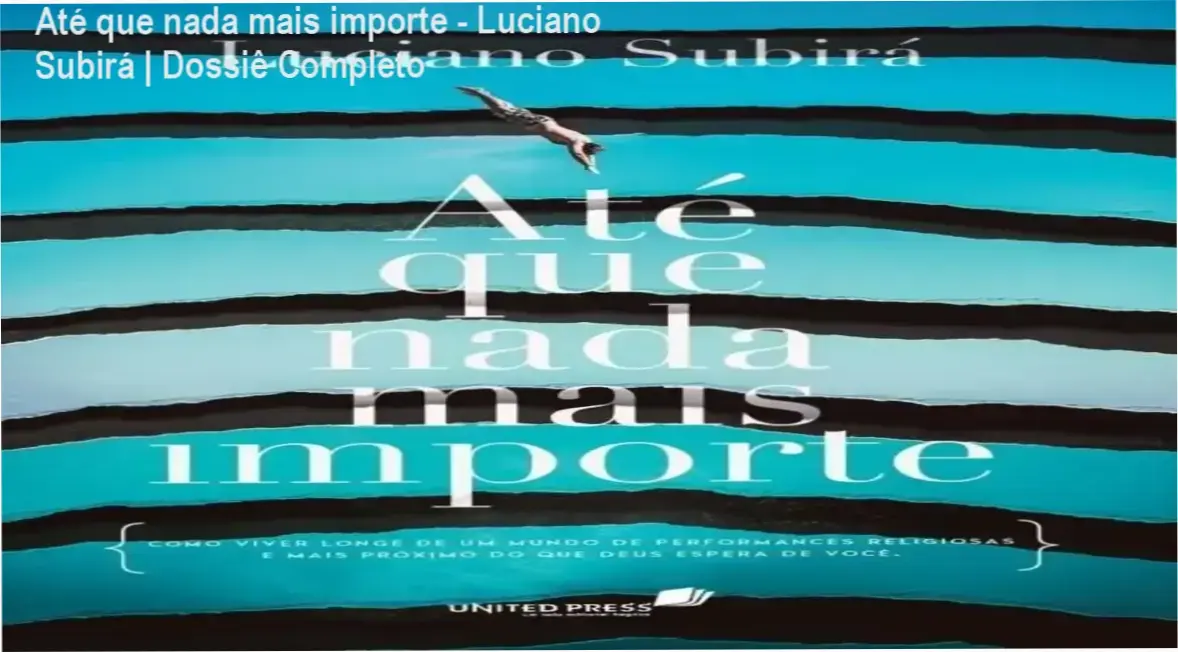 Capa do livro Até que nada mais importe de Luciano Subirá sobre espiritualidade genuína