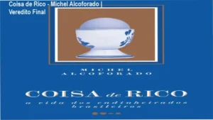 Capa do livro Coisa de Rico de Michel Alcoforado sobre a elite brasileira