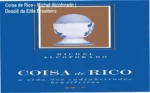 Capa do livro Coisa de Rico de Michel Alcoforado sobre a vida dos endinheirados brasileiros
