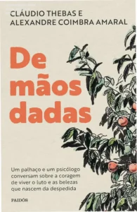 Capa do ebook De Mãos Dadas sobre a coragem de viver o luto e a despedida