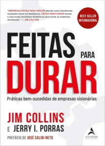 Capa do livro Feitas para Durar de Jim Collins e Jerry Porras sobre longevidade organizacional