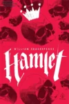 Capa do livro Hamlet de William Shakespeare adaptado por Júlio Emílio Braz