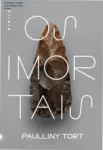 Capa do livro Os Imortais de Paulliny Tort com design inspirado em arte rupestre