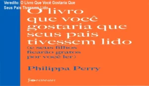 Capa do livro O livro que você gostaria que seus pais tivessem lido de Philippa Perry