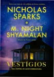 Capa do livro Vestígios, colaboração literária entre Nicholas Sparks e M. Night Shyamalan