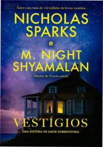 Capa do livro Vestígios, colaboração literária entre Nicholas Sparks e M. Night Shyamalan