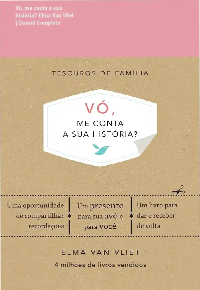 Capa do livro Vó, me conta a sua história? de Elma Van Vliet focado em memórias familiares