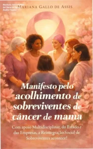 Capa do ebook Manifesto pelo Acolhimento de Sobreviventes de Câncer de Mama