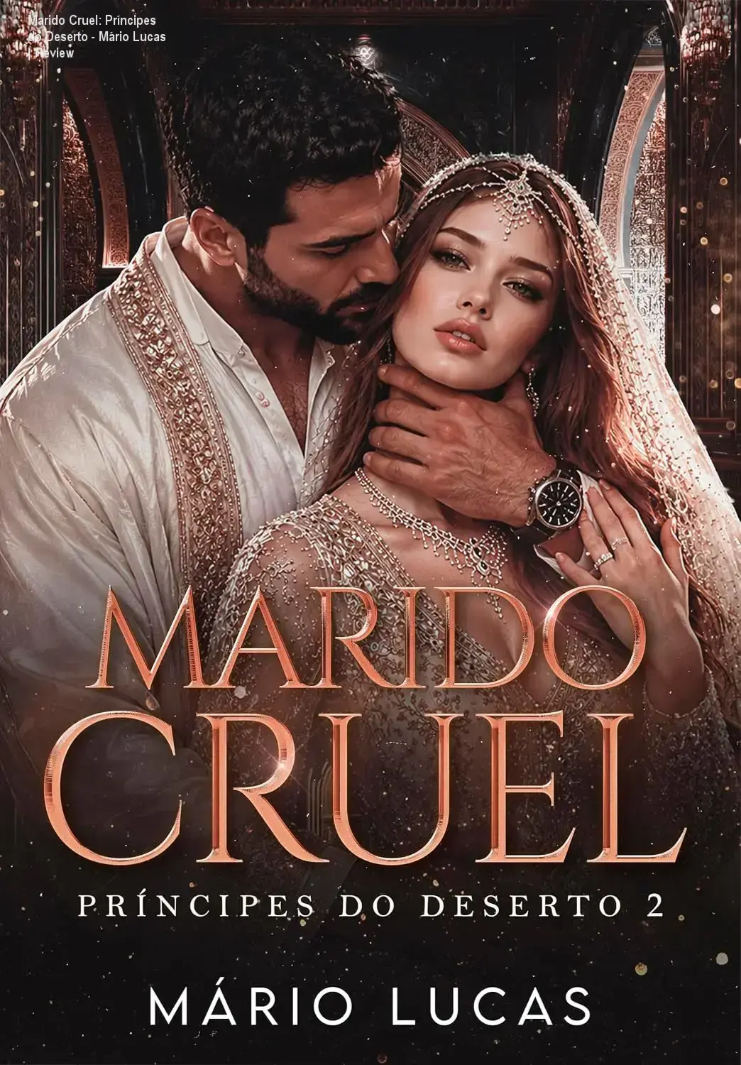 Capa do eBook Marido Cruel: príncipes do deserto de Mário Lucas