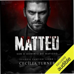 Capa do ebook Matteo Sob o domínio do mafioso de Cecília Turner