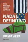 Capa do ebook Nada é definitivo: Toda mudança requer coragem em contexto de leitura