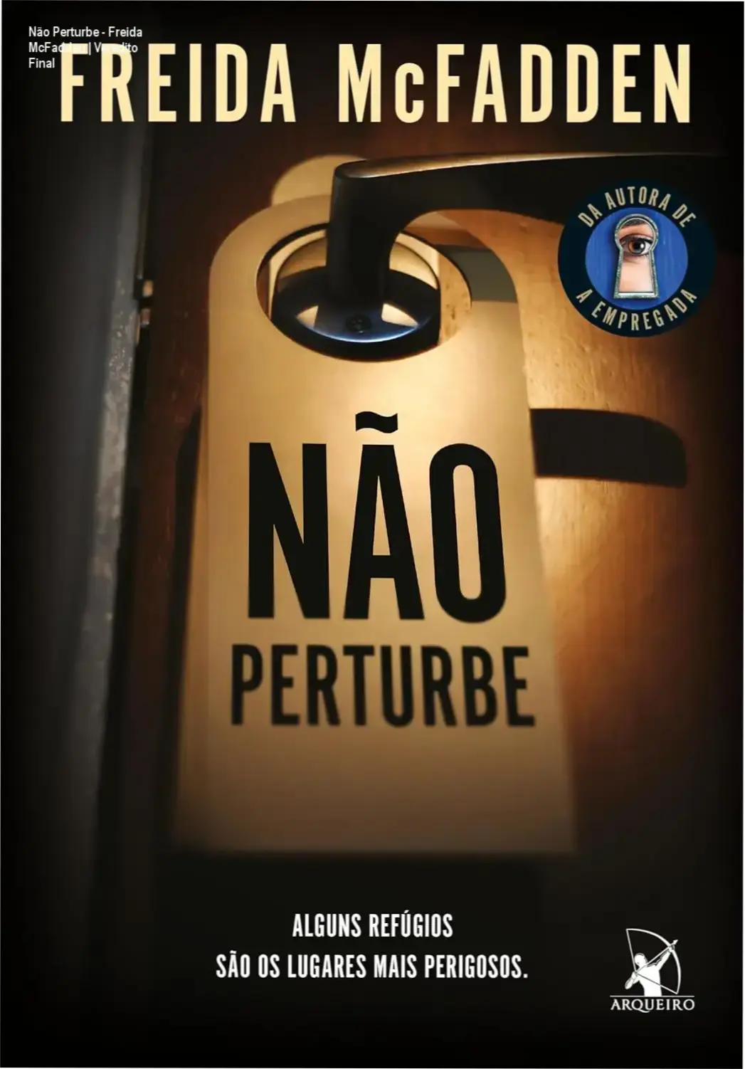 Capa do livro Não Perturbe de Freida McFadden em formato digital