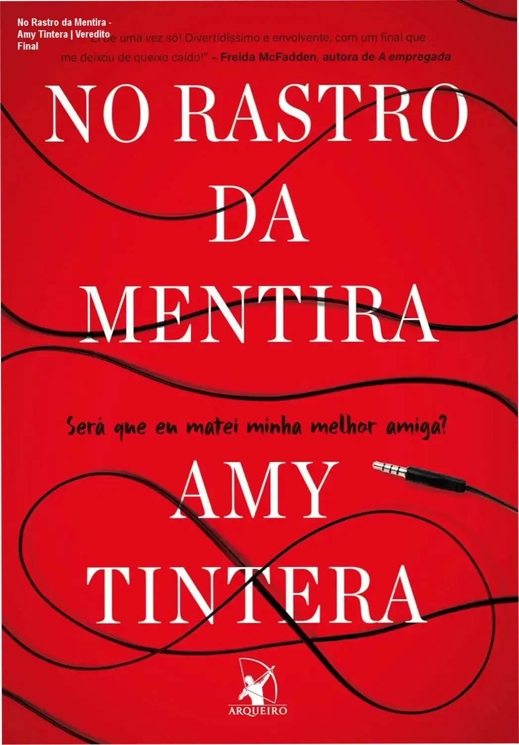 Capa do livro No Rastro da Mentira de Amy Tintera em ambiente de suspense e investigação