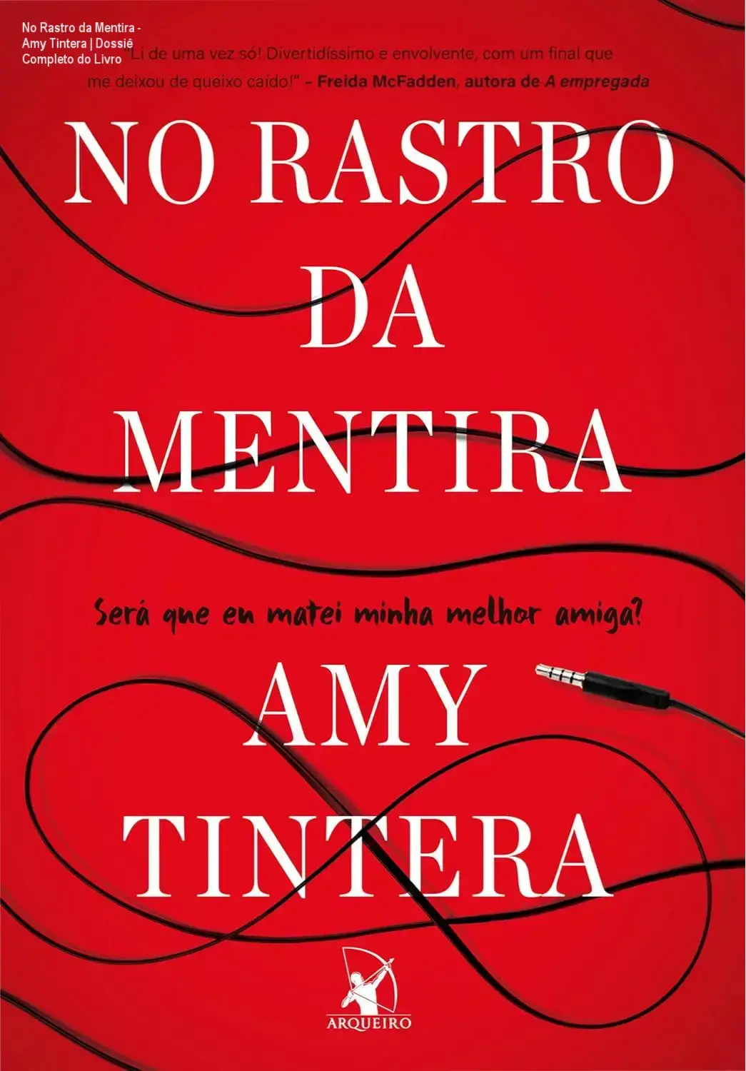 Capa do livro No Rastro da Mentira de Amy Tintera, gênero suspense psicológico