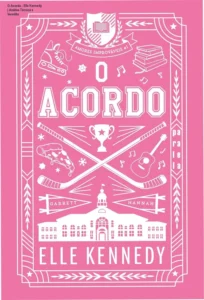 Capa do livro O Acordo de Elle Kennedy, volume 1 da série Amores Improváveis