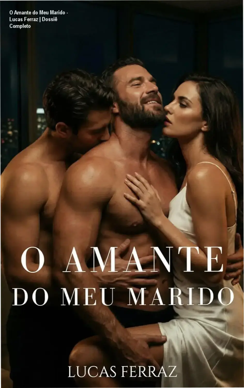 Capa do eBook O Amante do Meu Marido de Lucas Ferraz, romance MMF