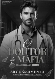 Capa do eBook O Doutor da Máfia de Ary Nascimento destacando o romance mafioso