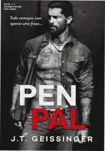 Capa do livro Pen Pal de J. T. Geissinger com foco em suspense psicológico