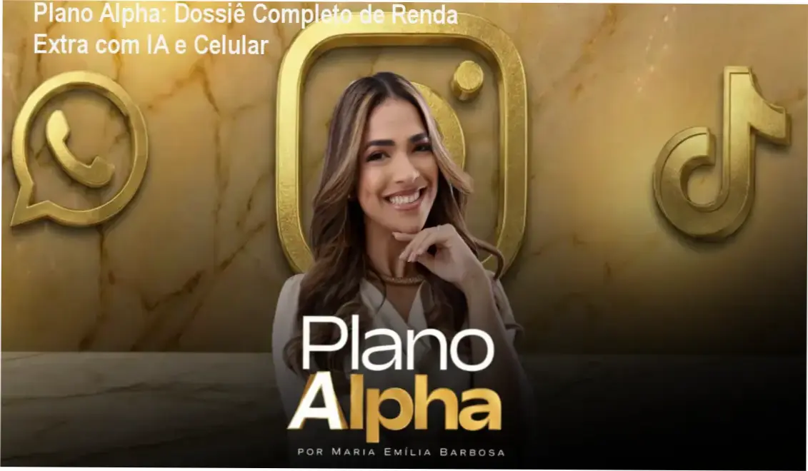 Interface do treinamento Plano Alpha de Maria Emília Barbosa focado em renda extra com celular e IA