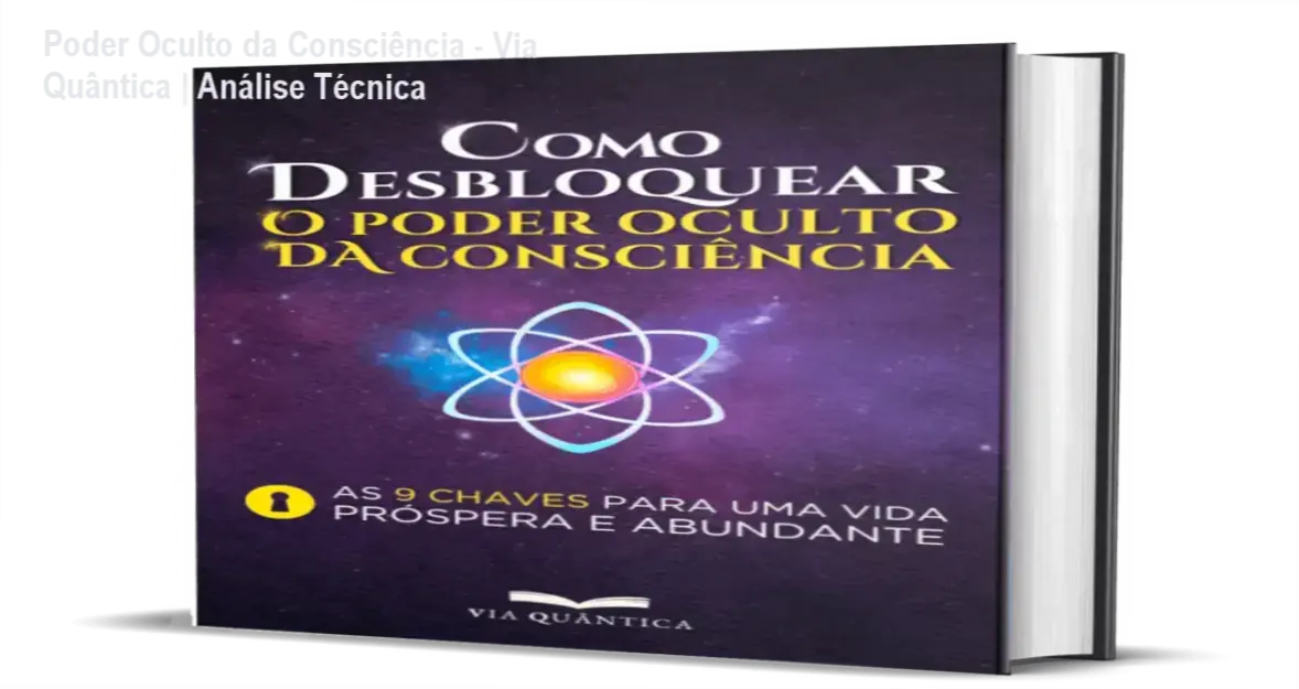 Capa do ebook Como Desbloquear o Poder Oculto da Consciência de Via Quântica