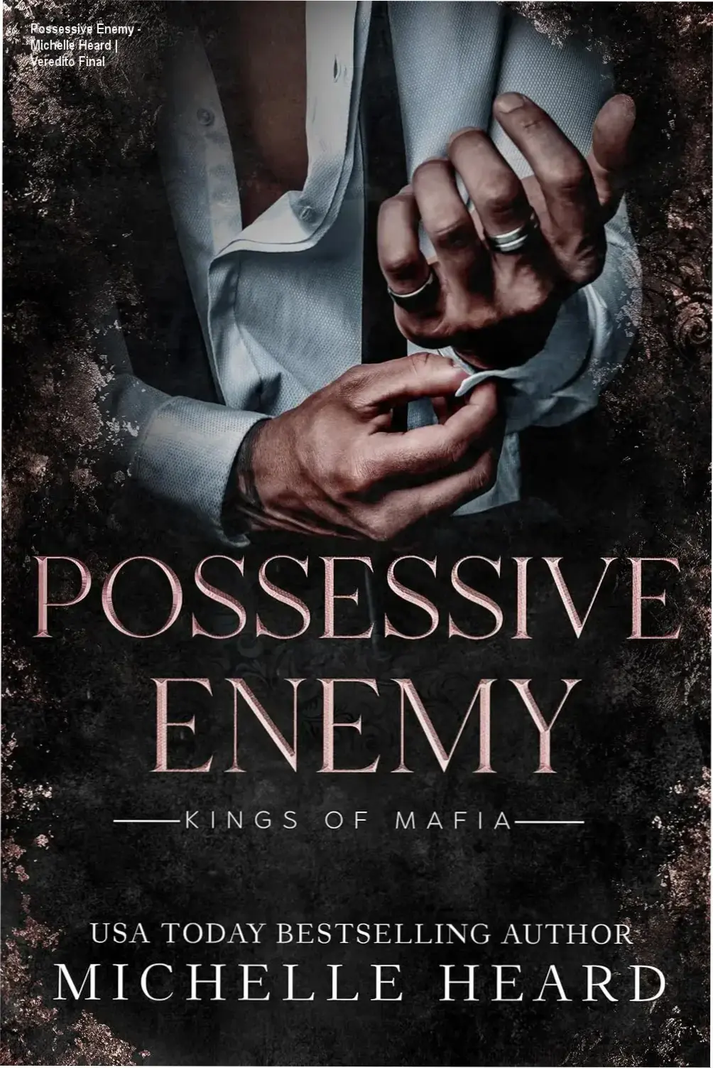 Capa do ebook Possessive Enemy de Michelle Heard com temática de romance de máfia