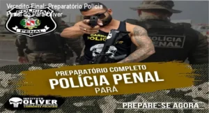 Preparatório Polícia Penal do Pará Instituto Óliver bastidores e funcionamento do curso