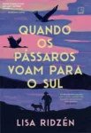 Capa do livro Quando os pássaros voam para o sul de Lisa Ridzén em formato digital