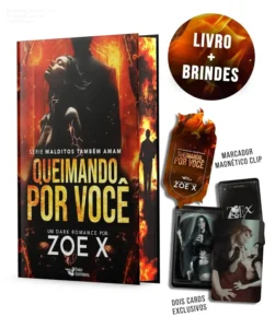 Capa do livro Queimando por você de Zoe X, série Malditos também amam