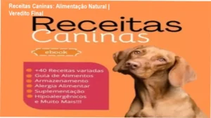 Capa do eBook Receitas Caninas apresentando guia de alimentação natural para cães saudáveis
